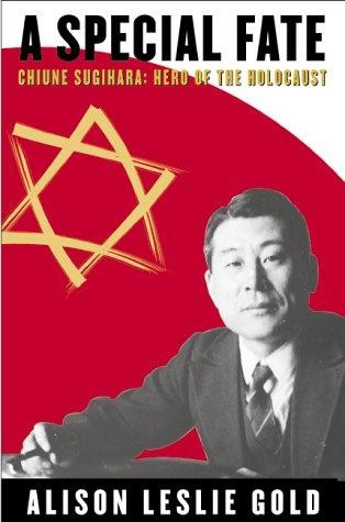 Cover of A Special Fate: Chiune Sugihara, Hero of the Holocaust