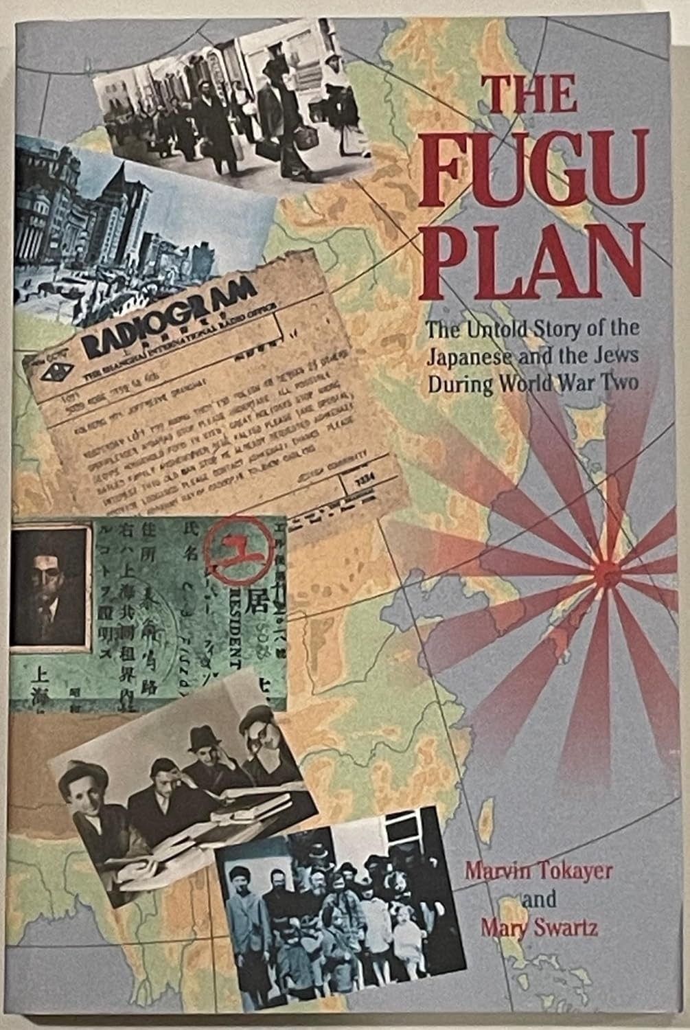 Cover of The Fugu Plan: The Untold Story of the Japanese and the Jews During World War II